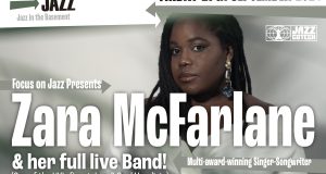 Focus On Jazz Presents: Zara McFarlane